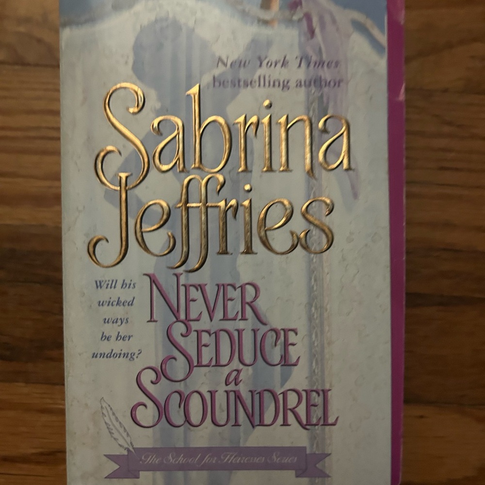 Never Seduce a Scoundrel Book